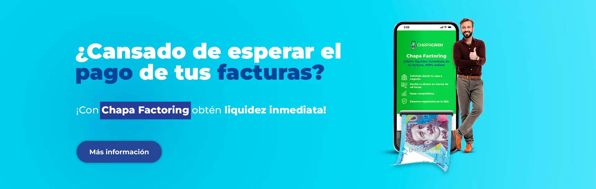 Factoring rápido y seguro con Chapa Cash. Negocia tus facturas sin complicaciones.
